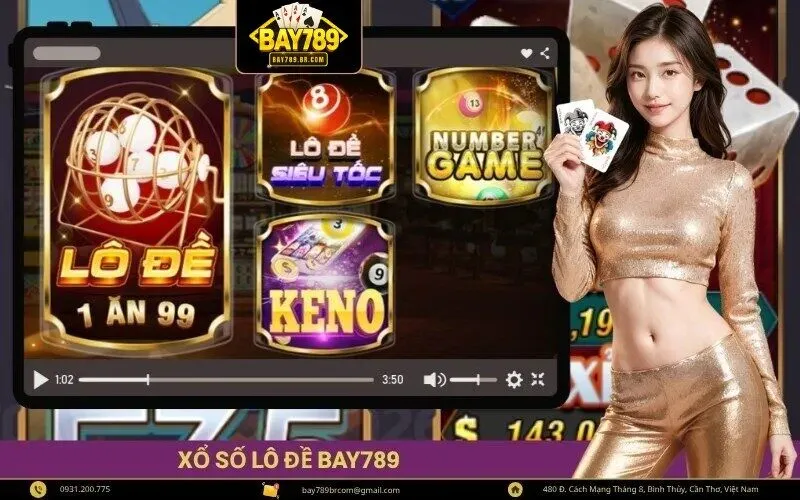 Xổ số lô đề bay789 quay số mở thưởng, chốt số giờ vàng