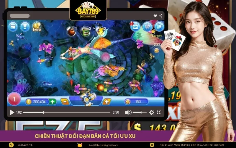 Chiến thuật đổi đạn bắn cá tối ưu xu