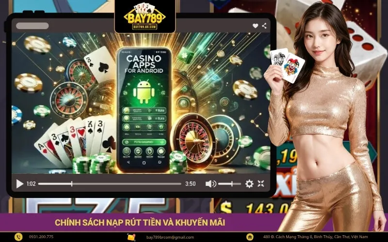 Chính sách nạp rút tiền và khuyến mãi