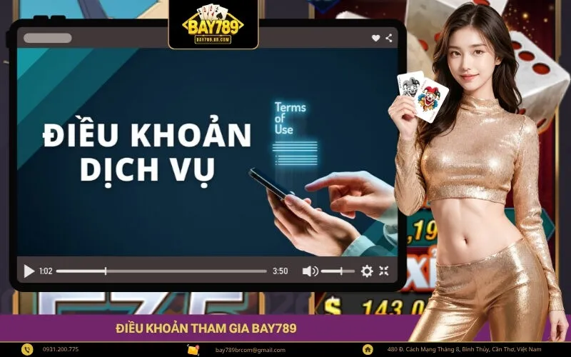 Điều Khoản Tham Gia Bay789