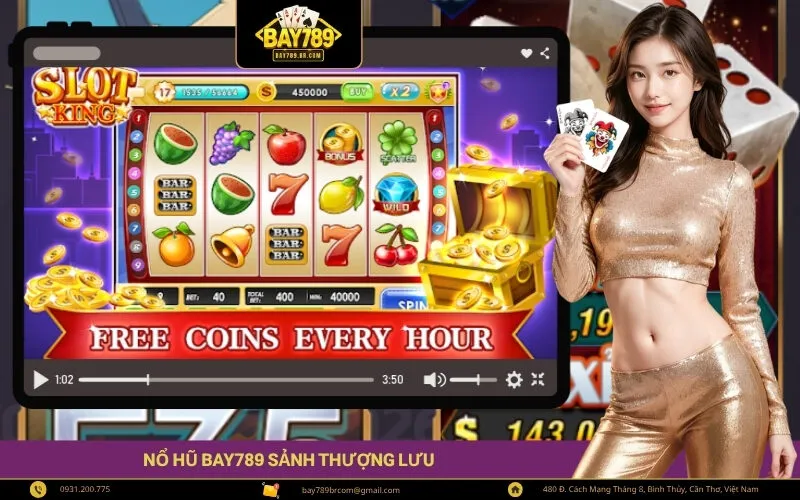 Nổ Hũ Bay789 Sảnh Thượng Lưu