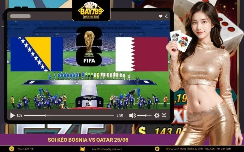 Soi kèo Bosnia vs Qatar 2506